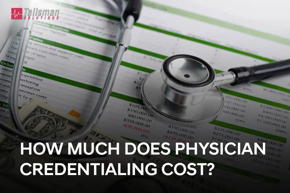 Physician Credentialing Cost